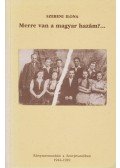 Szebeni Ilona - Merre van a magyar hazám?...