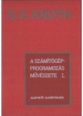 Knuth, D. E. - A számítógép-programozás művészete 1.