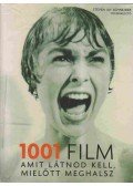 Steven Jay Schneider - 1001 film amit látnod kell, mielőtt meghalsz