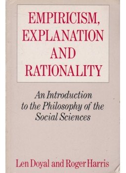 Len Doyal, Roger Harris - Empiricism, Explanation and Rationality, London 1986 antikvár könyv