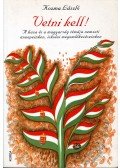 Kozma László - Vetni kell!