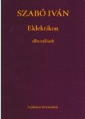 Szabó Iván - Eklektikon