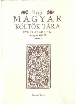 Ács Pál, Szentmártoni Szabó Géza - BOGÁTI FAZAKAS MIKLÓS HISTÓRIÁS ÉNEKEI ÉS BIBLIAI PARAFRÁZISAI (ÉNEKEK ÉNEKE, MÓZESI DIADALVERSEK, JÓB KÖNYVE) 1575-1598 - ÜKH 2018, null 2018 antikvár könyv