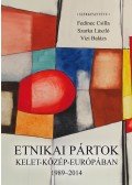 Fedinec Csilla ,Szarka László,Vízi Balázs - Etnikai pártok Kelet-Közép-Európában 1989-2014