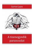 Saitos Lajos - A tizenegyedik parancsolat