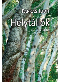 Farkas Judit - Helytállók - interjúk Farkas Judit - Helytállók - interjúk, null 2018 antikvár könyv