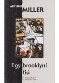 Arthur Miller - Egy brooklyni fiú