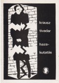Krausz Tivadar - Hazakutatás