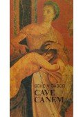 Schein Gábor - Cave canem