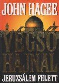 John Hagee - Végső hajnal Jeruzsálem felett