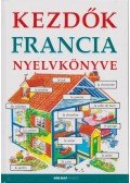 Székely Ervin,Holmes, Francoise,Helen Davies  - Kezdők francia nyelvkönyve