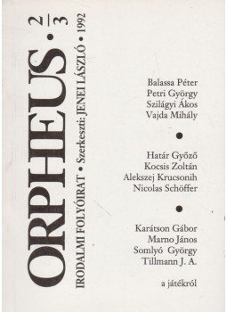 Jenei László, Zimonyi Zoltán - Orpheus III. évf. 2-3. szám Jenei László, Zimonyi Zoltán - Orpheus III. évf. 2-3. szám, Miskolc 1992 antikvár könyv