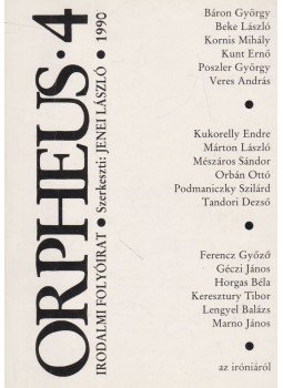 Jenei László - Orpheus I. évf. 4. szám Jenei László - Orpheus I. évf. 4. szám, Miskolc 1990 antikvár könyv