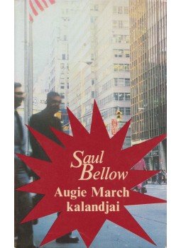 Saul Bellow - Augie March kalandjai I. Saul Bellow - Augie March kalandjai I., Budapest 1982 antikvár könyv