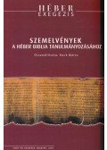 Hack Márta - Szemelvények a Héber Biblia tanulmányozásához (dedikált)