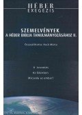 Hack Márta - Szemelvények a Héber Biblia tanulmányozásához II.