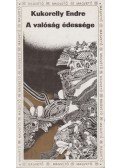 Kukorelly Endre - A valóság édessége