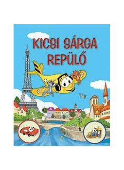 Nagy Éva - Kicsi Sárga Repülő Nagy Éva - Kicsi Sárga Repülő, null 2017 antikvár könyv