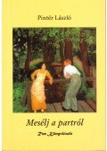 Pintér László - Mesélj a partról (dedikált)