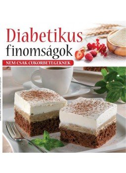  - Diabetikus finomságok, null 2017 antikvár könyv