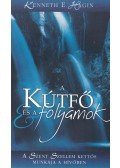 Hagin, Kenneth E. - A kútfő és a folyamok