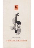 Balla Zsófia - A dolgok emlékezete