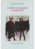 Garaczi László - A terület visszafoglalása a madaraktól