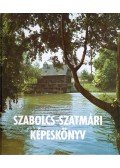 Tahin Gyula,Burget Lajos - Szabolcs-Szatmári képeskönyv (dedikált)