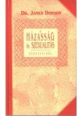 Dobson, James - A házasság és a szexualitás kérdéseiről