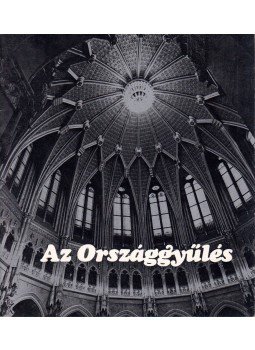 Balla Demeter - Az Országgyűlés (dedikált) Balla Demeter - Az Országgyűlés (dedikált), Budapest 1982 antikvár könyv