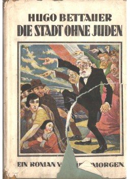 Hugo Bettauer - Die Stadt ohne Juden Hugo Bettauer - Die Stadt ohne Juden, 1924 antikvár könyv