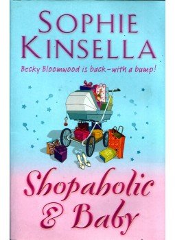Sophie Kinsella - Shopaholic & Baby Sophie Kinsella - Shopaholic & Baby, London 2007 antikvár könyv