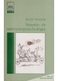 Klein Sándor - Vezetés- és szervezetpszichológia