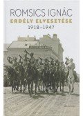 Romsics Ignác - Erdély elvesztése