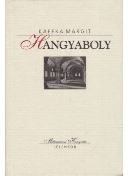 Kaffka Margit - Hangyaboly Kaffka Margit - Hangyaboly, Pécs 2001 antikvár könyv