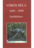 Bodri Ferenc - Vörös Béla emlékkönyv