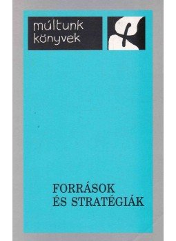Bárdi Nándor - Források és stratégiák Bárdi Nándor - Források és stratégiák, Csíkszereda 1999 antikvár könyv