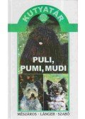 Länger György,Szabó Zsuzsanna,Mészáros Mihály - Puli, pumi, mudi