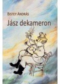 Bistey András - Jász dekameron