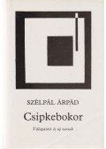Szélpál Árpád - Csipkebokor