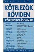 Hermann Anna - Kötelezők Röviden Középiskolásoknak 1.