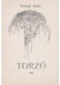 Tomaji Attila - Torzó