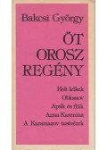 Bakcsi György - Öt orosz regény