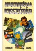 Kiss János - Multimédia kisszótár