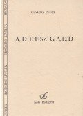 Csalog Zsolt - A, D-E-Fisz-G,A,D,D