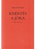 Mácz István - Kísértés a jóra