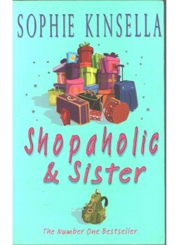 Sophie Kinsella - Shopaholic & Sister Sophie Kinsella - Shopaholic & Sister, London 2004 antikvár könyv