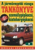 Kiss István,Keller Ervin,Duka Gyula,Virágh Sándor - A járművezetői vizsga tankönyve