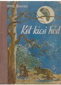 Szürke Bagoly - Két kicsi hód