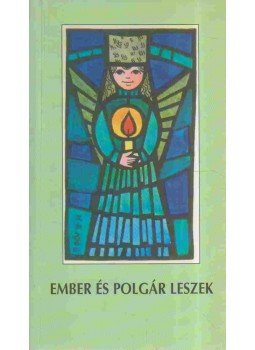 Kondorosi Ferenc , Pribojszky Dóra, Kondorosi László, Lukács Éva dr. - Ember és polgár leszek (dedikált) Kondorosi Ferenc , Pribojszky Dóra, Kondorosi László, Lukács Éva dr. - Ember és polgár leszek (dedikált), Budapest 1999 antikvár könyv